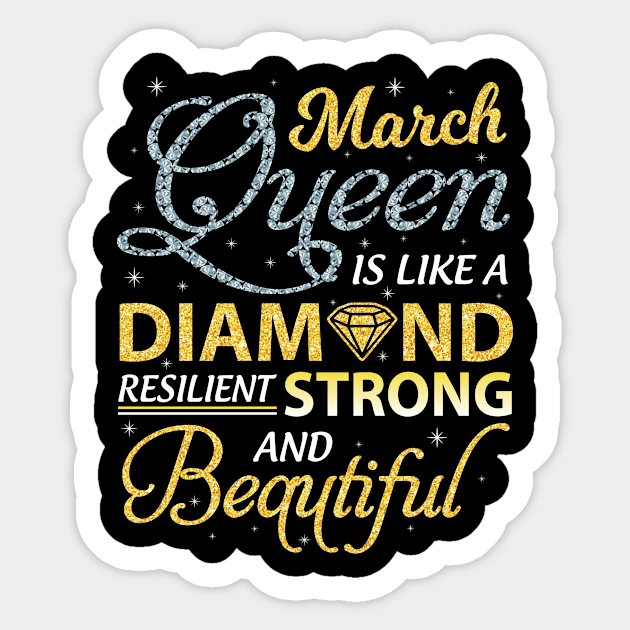 March Queen Resilient Strong And Beautiful Happy Birthday Sticker by joandraelliot